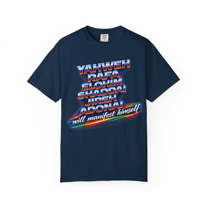 Spiritual Names T-Shirt — "Yahweh Rafa...will manifest himself" Retro Graphic Tee